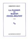 La passion de Martin Fissel-Brandt