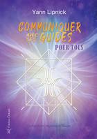 Communiquer avec les guides pour tous