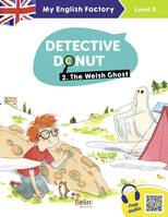 Detective Donut, 2, The Welsh ghost