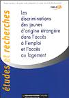 LES DISCRIMINATIONS  DES JEUNES D'ORIGINE ETRANGERE DANS L'ACCES A L'EMPLOI ET L'ACCES AU LOGEMENT.