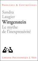 Wittgenstein, Le mythe de l'inexpressivité