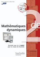 Mathématiques dynamiques, Activités avec la TI-nspireTM pour la classe de Seconde