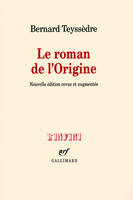 Le roman de l'origine