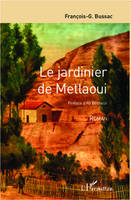 Le jardinier de Metlaoui, roman