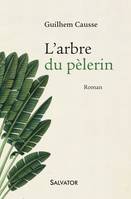 L'arbre du pèlerin, Roman