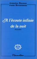 A l'écoute infinie de la nuit (nouvelles), nouvelles