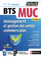 Management et gestion des unités commerciales BTS MUC 1re/2e années (Guide Réflexe Numéro 85) 2018