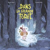 Dans la grande forêt