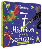 7 histoires pour la semaine / Spécial dragons, Spécial dragons