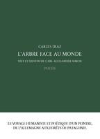 L'Arbre face au monde, Vies et destin de carl alexander simon