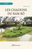 Les chagrins du Nam Bô