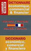 Dictionnaire économique, commercial et financier : espagnol, espagnol-français, français-espagnol...