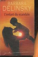 ENFANT DU SCANDALE (L')