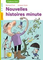 Histoires minute, Tome 02, Nouvelles histoires minute