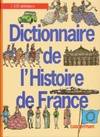 Dictionnaire de l histoire de france