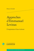 Approches d'Emmanuel Levinas, L'inspiration d'une écriture