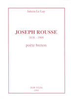 Joseph Rousse, 1838-1909 - poète breton, poète breton