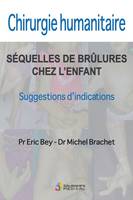 Séquelles de brûlures chez l'enfant, Chirurgie humanitaire