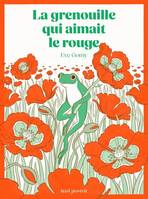 Albums jeunesse La Grenouille qui aimait le rouge