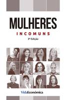 Mulheres Incomuns 3ª Edição