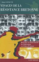 Visages de la résistance bretonne - réseaux et mouvements de Libération en Côtes-d'Armor, réseaux et mouvements de Libération en Côtes-d'Armor