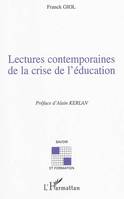 Lectures contemporaines de la crise de l'éducation