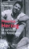 Herzog, le survivant de l'annapurna