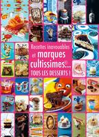 Desserts inavouables et marques cultissimes