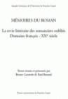 Mémoires du roman, La revie littéraire des romanciers oubliés. Domaine français - XXe siècle