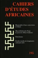 Cahiers d'études africaines, n°195/2009