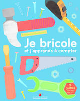 Je bricole et j'apprends à compter