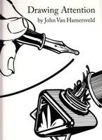 John Van Hamersveld Drawing Attention /anglais