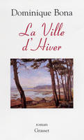 La ville d'hiver, roman