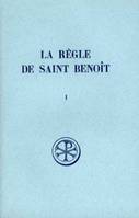 La règle de saint Benoît - tome 1 (prologue - chapitre 7)