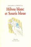 hibou blanc et souris bleue