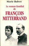 Le roman familial de François Mitterrand
