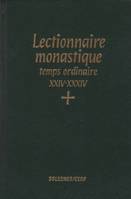 Lectionnaire monastique, VI : temps ordinaire XXIV-XXXIV