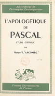 L'apologétique de Pascal, Étude critique