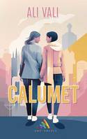 Calumet | Livre lesbien, roman lesbien, Livre lesbien, roman lesbien