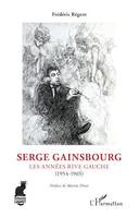 Serge Gainsbourg, Les années rive gauche - (1954-1965)