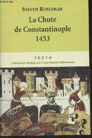 La chute de Constantinople, 1453