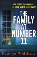The Family at Number 11, A twisty, nail-biting and unputdownable psychological thriller