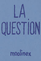 La Question - Nouvelle Edition