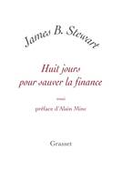 Huit jours pour sauver la finance