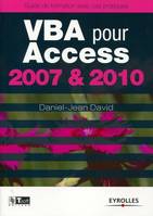 VBA pour Access 2007-2010, Guide de formation avec cas pratique