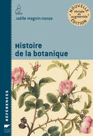 Histoire de la botanique. nouvelle édition révisée et augmentée, nouvelle édition révisée et augmentée