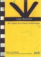 Louis Bachelier, aux origines de la finance mathématique