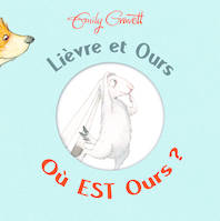 Lièvre et Ours, LIEVRE ET OURS OU EST OURS ?