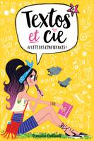 4, Textos et Cie T04, #L'été des confidences!