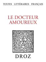 Le Docteur amoureux, Comédie du XVIIe siècle